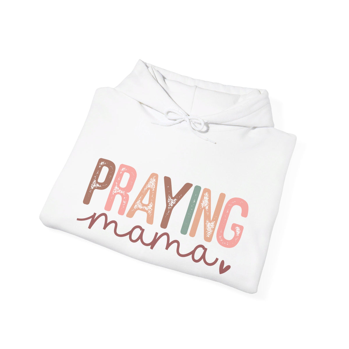 Praying Mama Unisex Hooded Sweatshirt