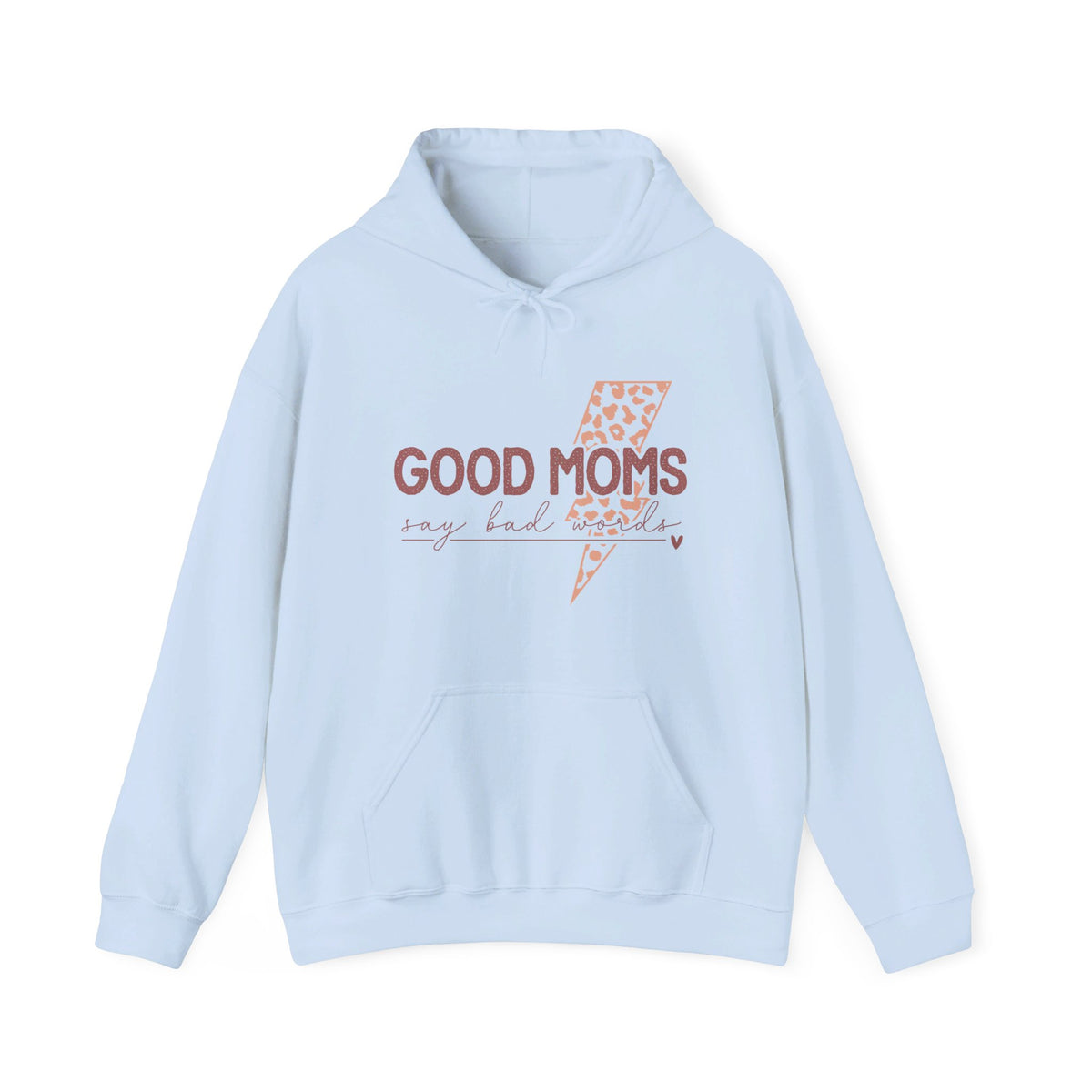 Good Moms Unisex Hooded Sweatshirt