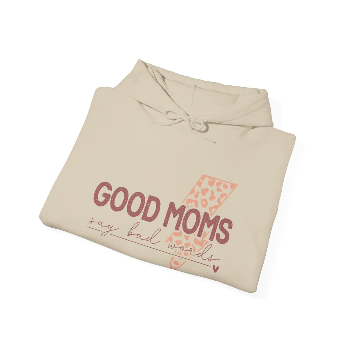 Good Moms Unisex Hooded Sweatshirt