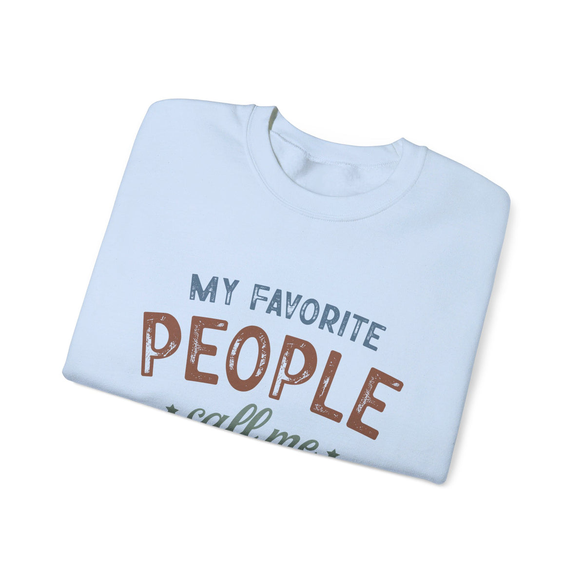 My Favorite People Unisex Crewneck Sweatshirt