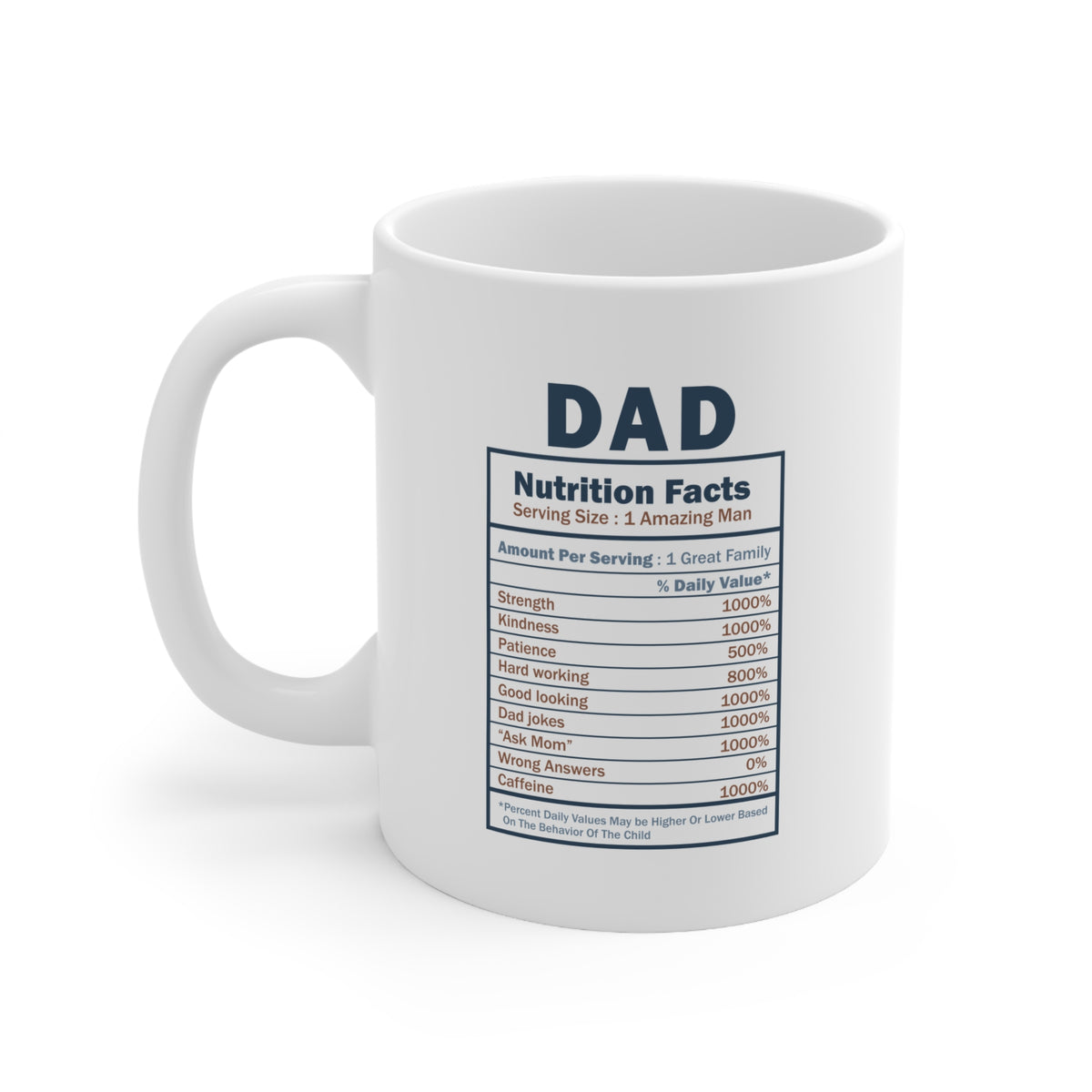 Dad Nutrition Facts Ceramic Coffee Cups, 11oz