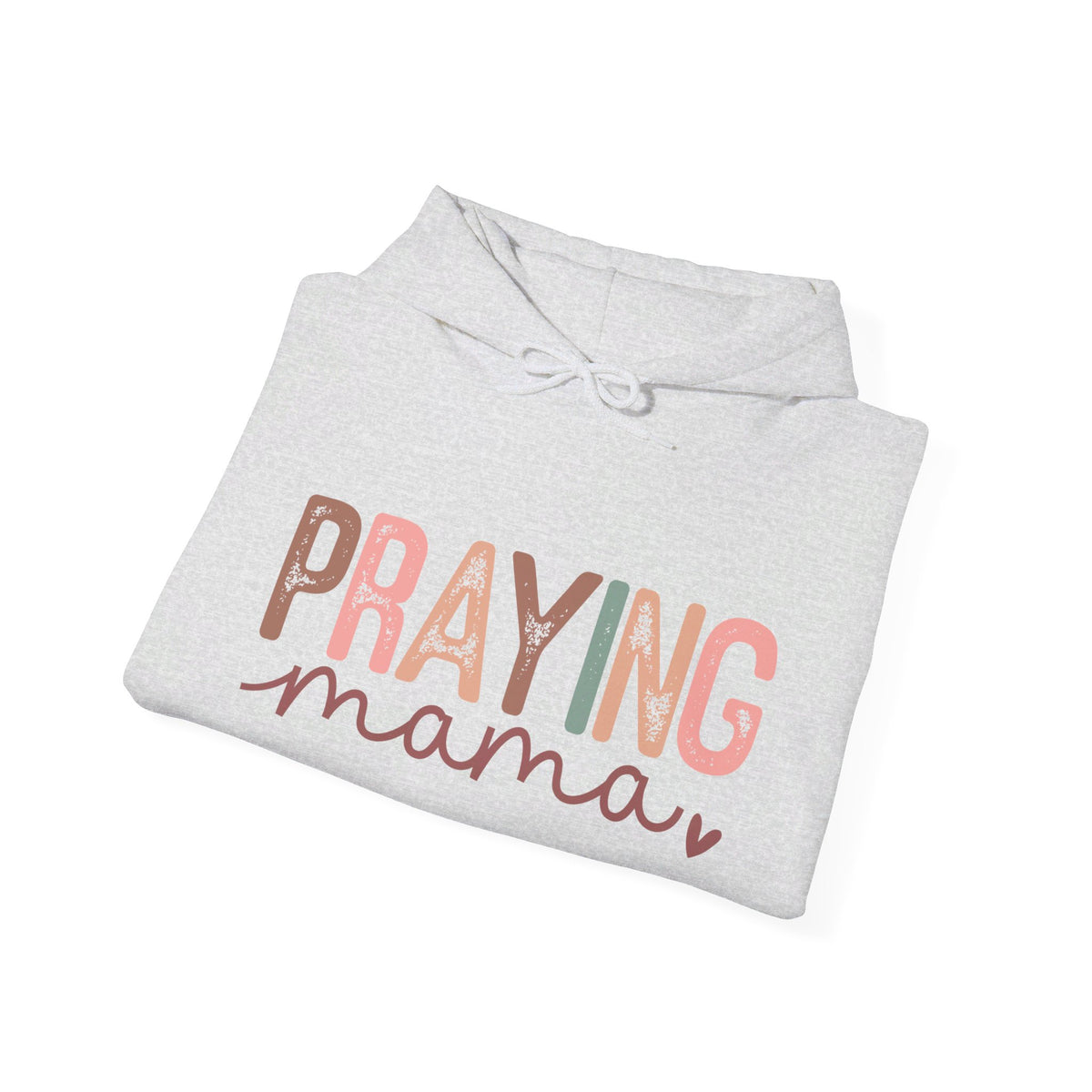 Praying Mama Unisex Hooded Sweatshirt